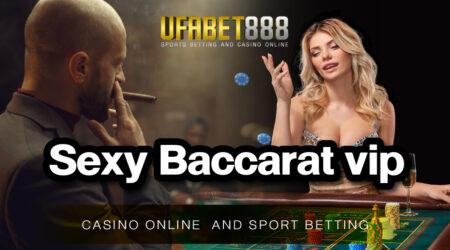 Sexy Baccarat Ufa888 เว็บเกมออนไลน์ที่ดีที่สุดในเอเชีย